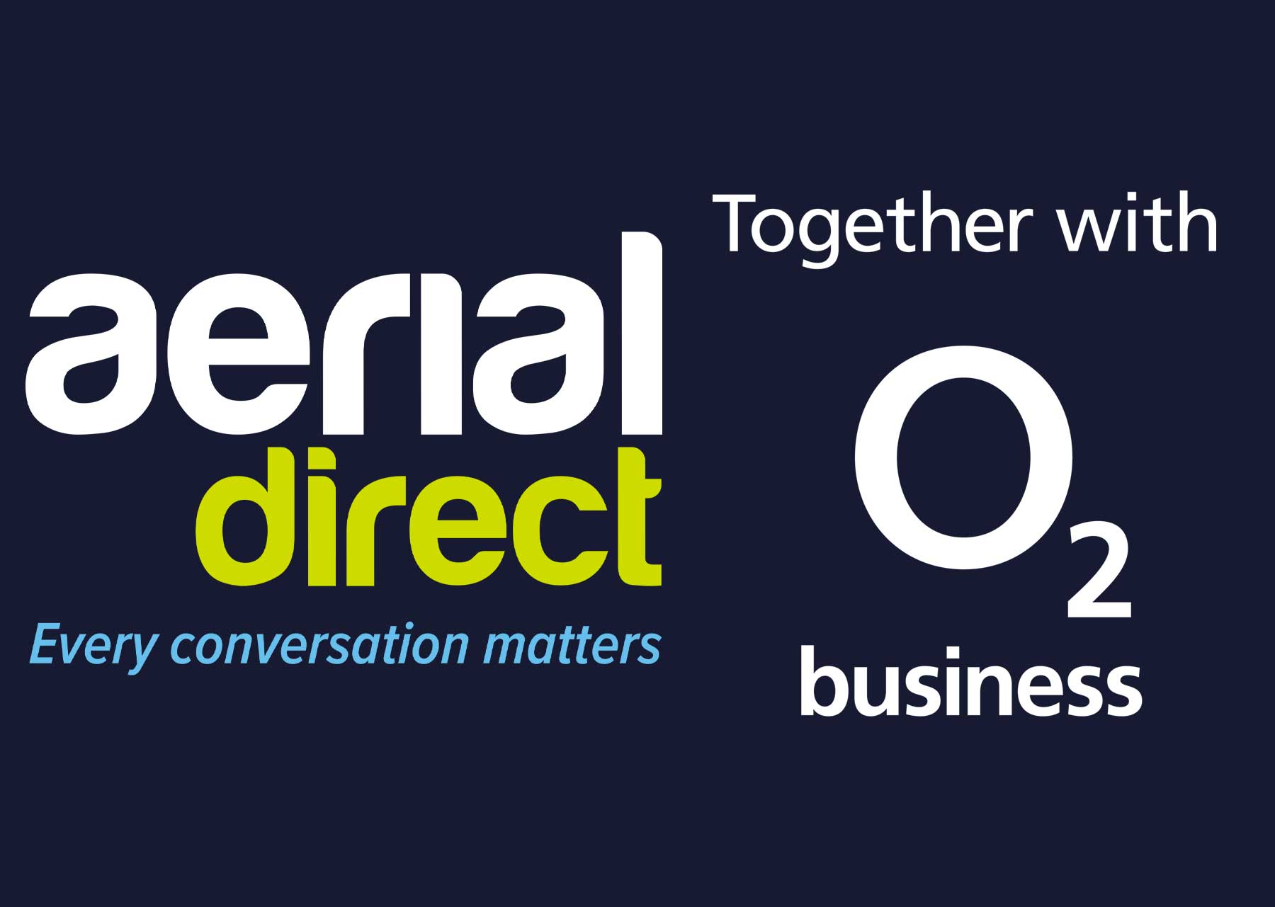 aerial direct in partnership with o2 business